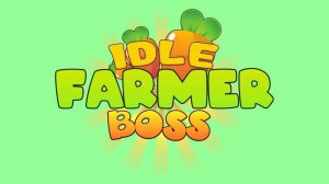 Idle Farmer Boss: Farm Tycoon Game