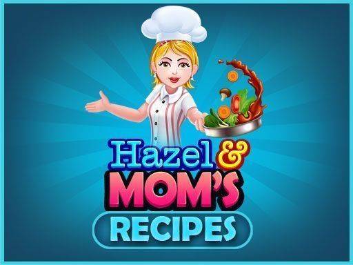 Hazel And Mom's Recipes: Cooking Game